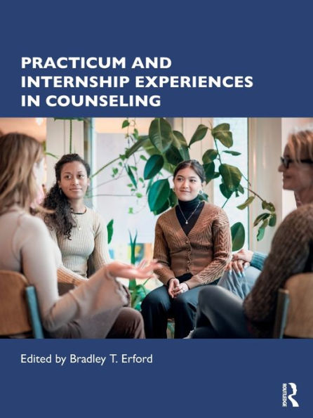 Practicum And Internship Experiences In Counseling
