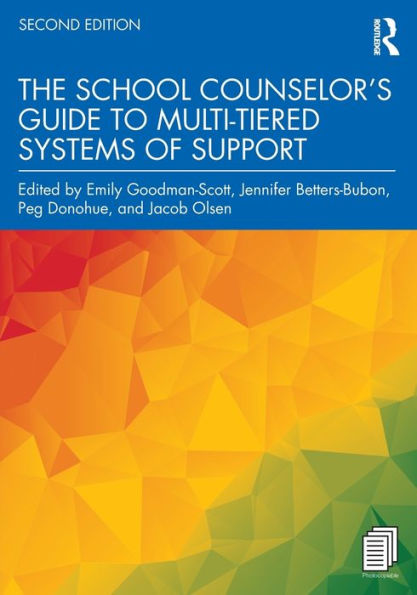 The School Counselor’S Guide To Multi-Tiered Systems Of Support