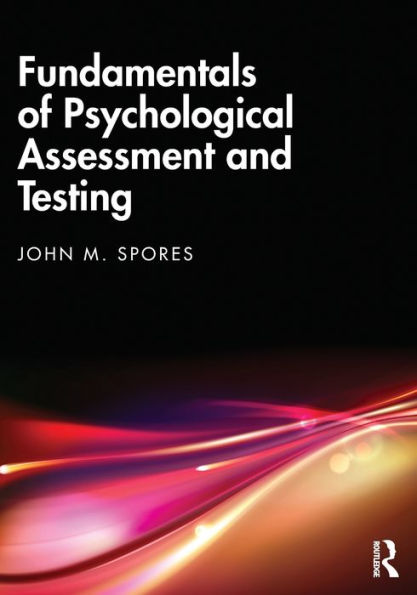 Fundamentals Of Psychological Assessment And Testing