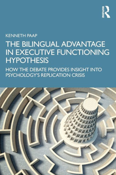 The Bilingual Advantage In Executive Functioning Hypothesis