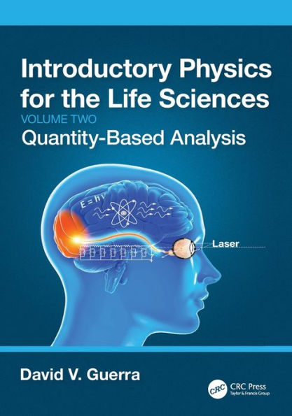 Introductory Physics For The Life Sciences: (Volume 2)