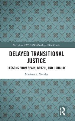 Justicia transicional retrasada