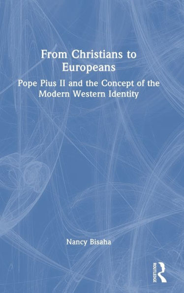 From Christians To Europeans