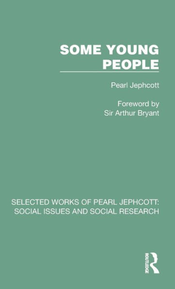 Algunos jóvenes (obras seleccionadas de Pearl Jephcott)