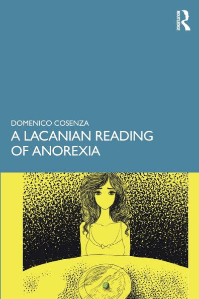 A Lacanian Reading Of Anorexia