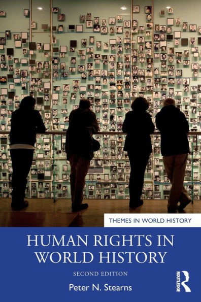 Human Rights In World History (Themes In World History)