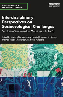 Perspectivas interdisciplinarias sobre los desafíos socioecológicos (estudios de Routledge en desarrollo sostenible)