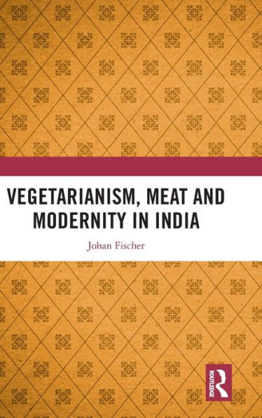 Vegetarianism, Meat And Modernity In India