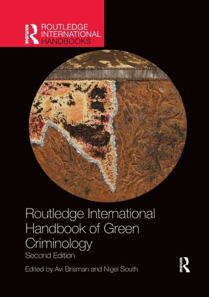 Routledge International Handbook Of Green Criminology (Routledge International Handbooks)