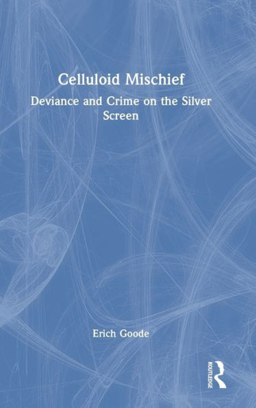 Celluloid Mischief