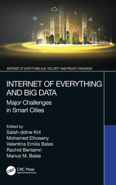 Internet Of Everything And Big Data (Internet Of Everything (Ioe))