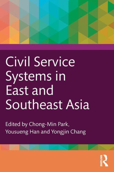 Civil Service Systems In East And Southeast Asia