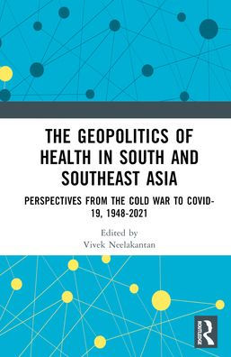 The Geopolitics Of Health In South And Southeast Asia