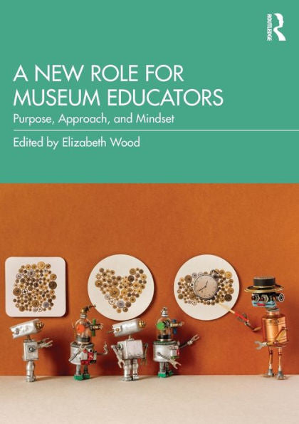 A New Role For Museum Educators