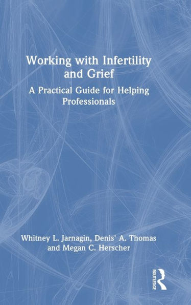 Working With Infertility And Grief