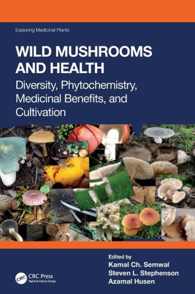 Wild Mushrooms And Health (Exploring Medicinal Plants)
