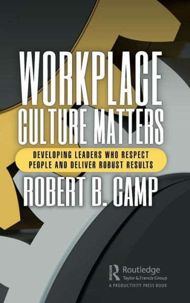 Workplace Culture Matters - 9781032372556