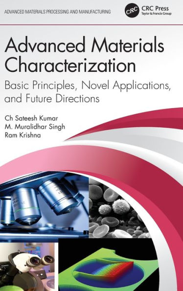 Advanced Materials Characterization (Advanced Materials Processing And Manufacturing)
