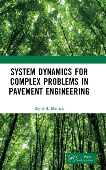 System Dynamics For Complex Problems In Pavement Engineering