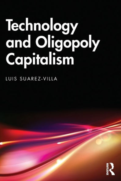 Technology And Oligopoly Capitalism