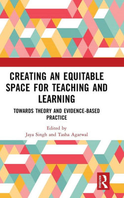 Creating An Equitable Space For Teaching And Learning