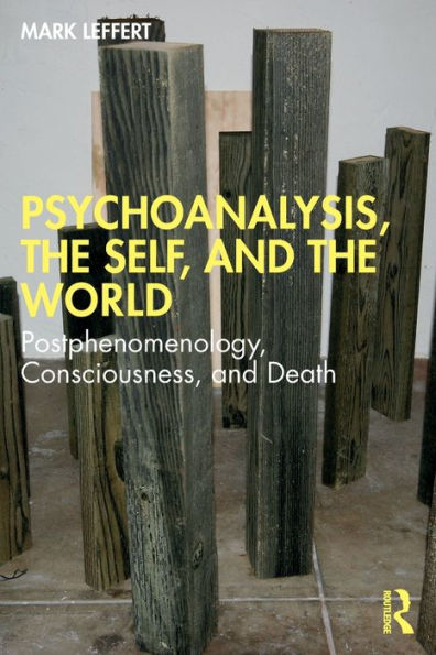 Psychoanalysis, The Self, And The World - 9781032394015