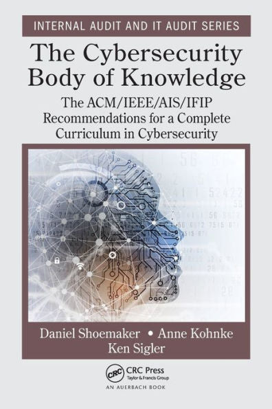 The Cybersecurity Body Of Knowledge (Internal Audit And It Audit)
