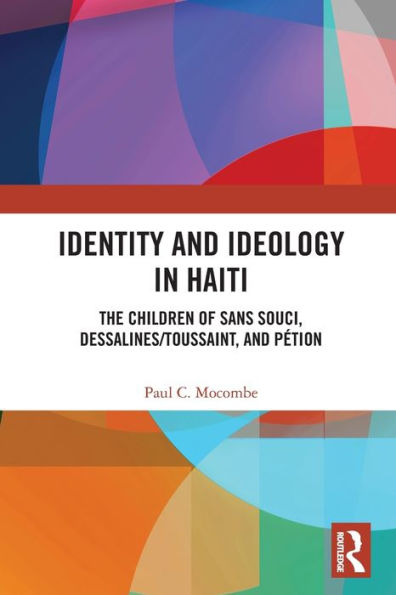 Identity And Ideology In Haiti