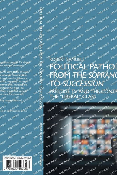 Political Pathologies From The Sopranos To Succession