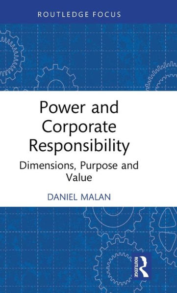 Poder y responsabilidad corporativa (Routledge Cobs se centra en negocios responsables)