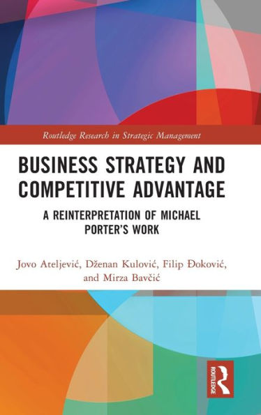 Estrategia empresarial y ventaja competitiva (investigación de Routledge en gestión estratégica)