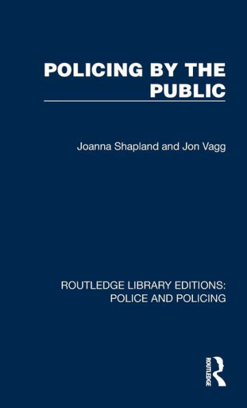 Vigilancia por parte del público (Ediciones de la biblioteca de Routledge: policía y vigilancia)