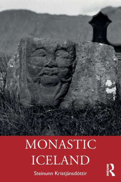 Monastic Iceland - 9781032420721
