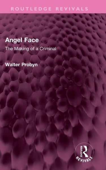 Angel Face (Routledge Revivals)