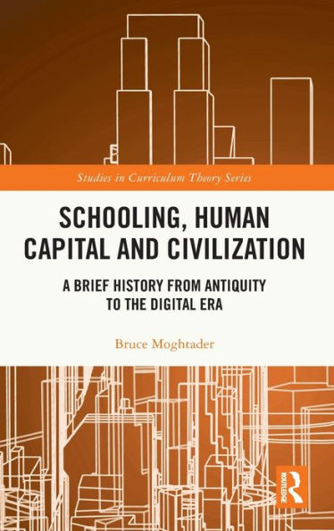 Escolaridad, capital humano y civilización (serie de teoría de estudios en el currículo)