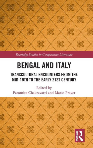 Bengala e Italia (estudios de Routledge en literatura comparada)