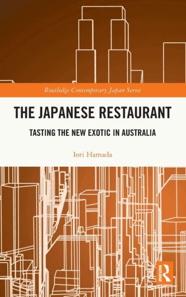 El restaurante japonés (Serie Japón contemporáneo de Routledge)