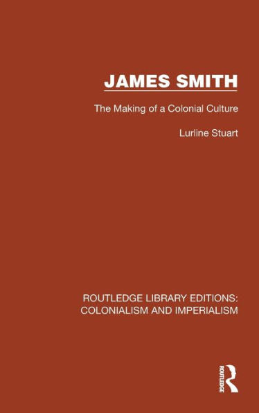 James Smith (Ediciones de la biblioteca Routledge: colonialismo e imperialismo)