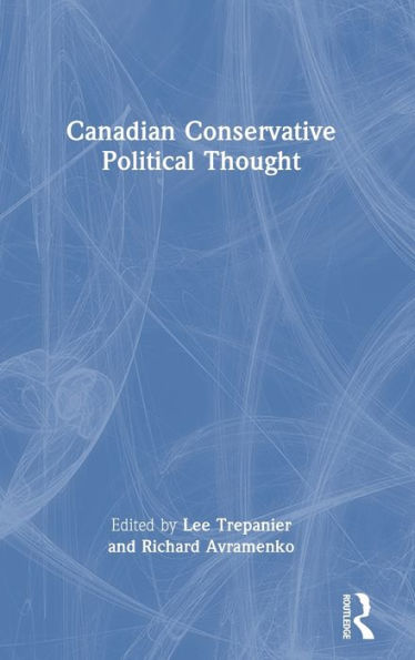 Canadian Conservative Political Thought