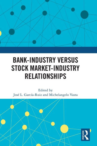 Relaciones entre el banco y la industria versus el mercado de valores y la industria