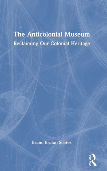 El Museo Anticolonial