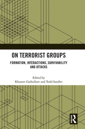 On Terrorist Groups: Formation, Interactions, Survivability And Attacks