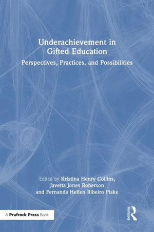 Underachievement In Gifted Education