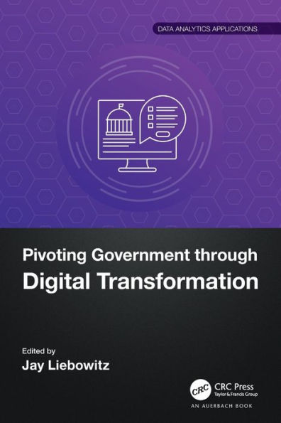 Pivoting Government Through Digital Transformation (Data Analytics Applications)