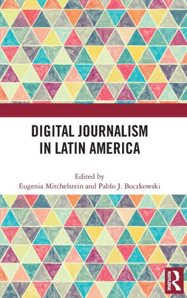 Digital Journalism In Latin America