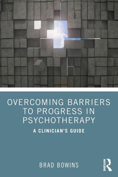 Overcoming Barriers To Progress In Psychotherapy