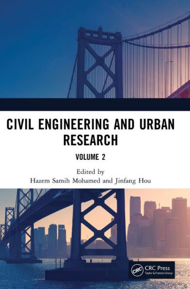 Civil Engineering And Urban Research, Volume 2: Proceedings Of The 4Th International Conference On Civil Architecture And Urban Engineering (Iccaue 2022), Xining, China, 24–26 June 2022