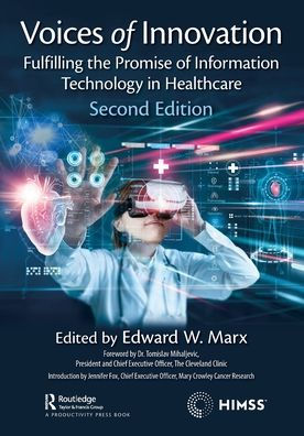 Voices Of Innovation (Himss Book Series)