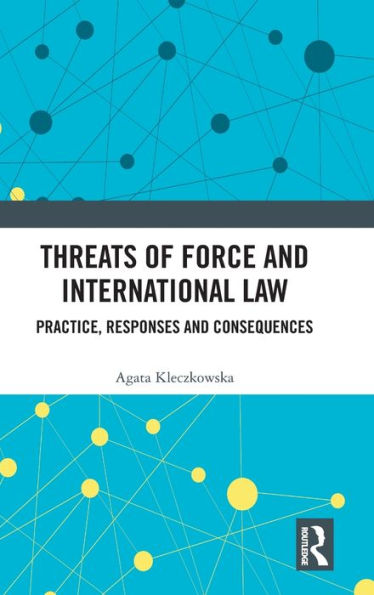 Threats Of Force And International Law