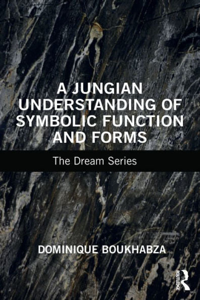 A Jungian Understanding Of Symbolic Function And Forms